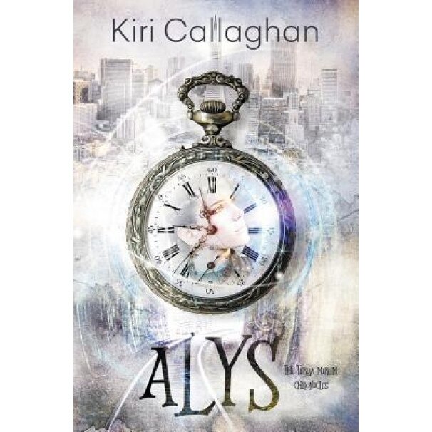 Alys: The Terra Mirum Chronicles, Callaghan Kiri (Author)