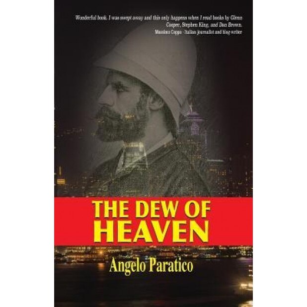 The Dew of Heaven, Angelo Paratico (Author)