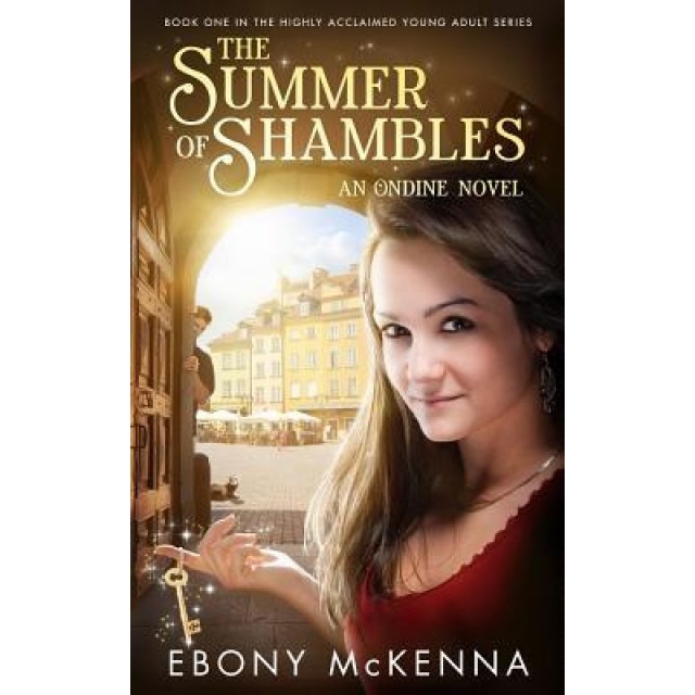 The Summer of Shambles, Ebony McKenna (Author)