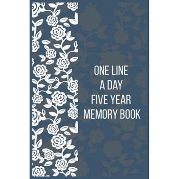 One Line a Day Five Year Memory Book: 5 Years of Memories, Blank Date No Month, 6 X 9, 365 Lined Pages, Dartan Creations (Author) One Line a Day Five Year Memory Book: 5 Years of Memories, Blank Date No Month, 6 X 9, 365 Lined Pages, Dartan Creations (Author)