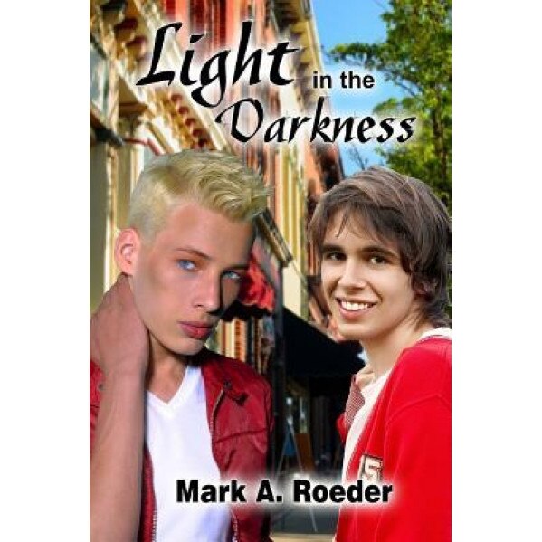 Light in the Darkness, Mark A. Roeder (Author)