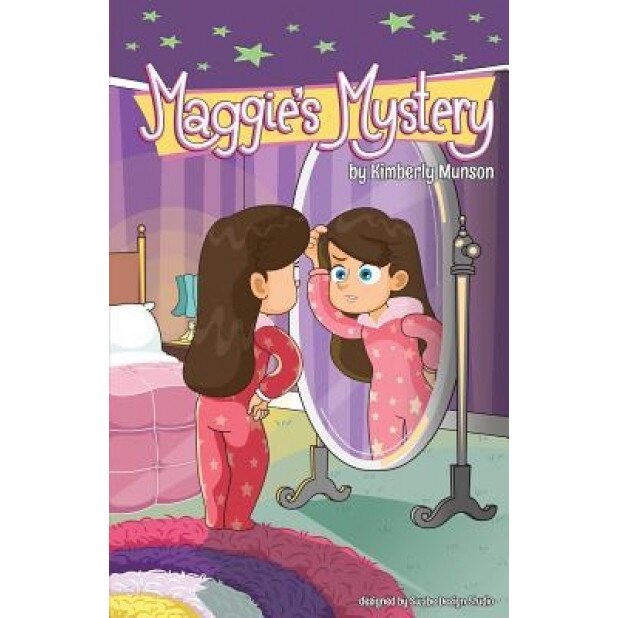 Maggie's Mystery, Kimberly Munson (Author)