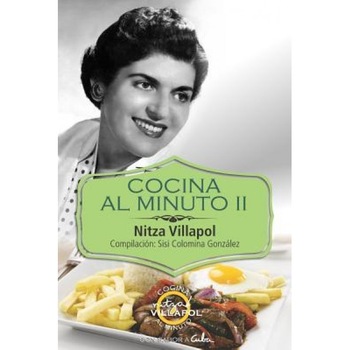 Cocina Al Minuto II: Con Sabor a Cuba, Nitza Villapol (Author) Cocina Al Minuto II: Con Sabor a Cuba, Nitza Villapol (Author)