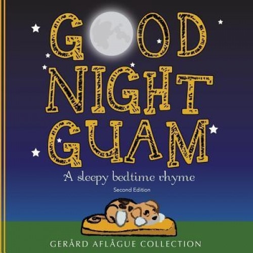 Good Night Guam: A Sleepy Bedtime Rhyme, Mary Aflague (Author)