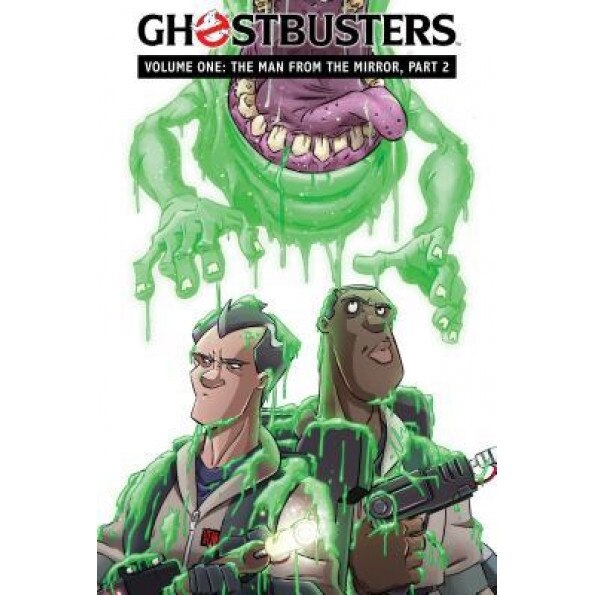 Ghostbusters Volume 1: The Man from the Mirror, Part 2, Erik Burnham (Author)