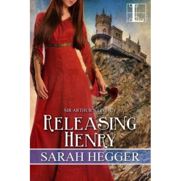 Releasing Henry, Sarah Hegger (Author)