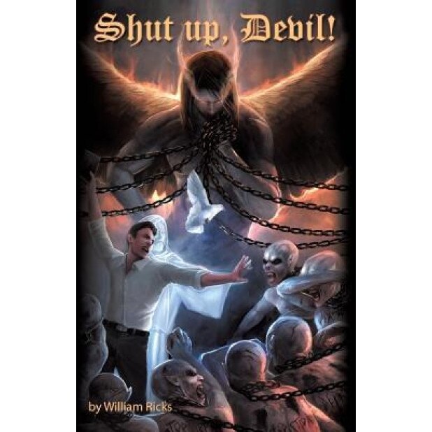 Shut Up, Devil, William Ricks (Author)