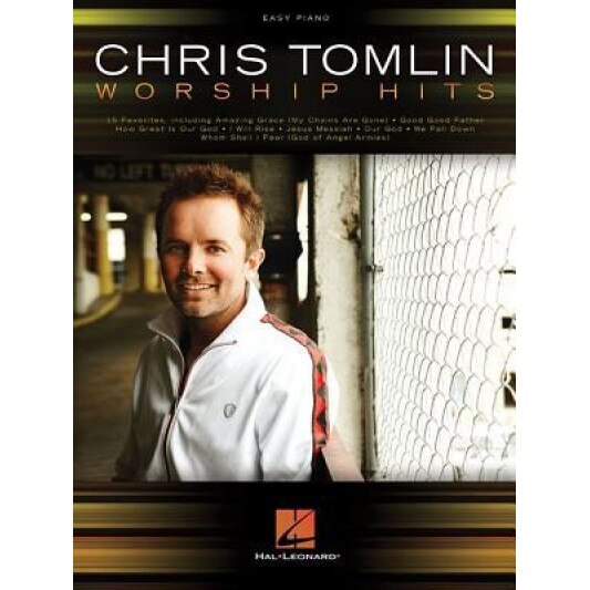 Chris Tomlin - Worship Hits, Chris Tomlin