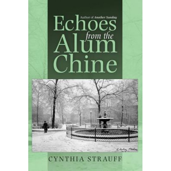 Echoes from the Alum Chine, Cynthia Strauff (Author)