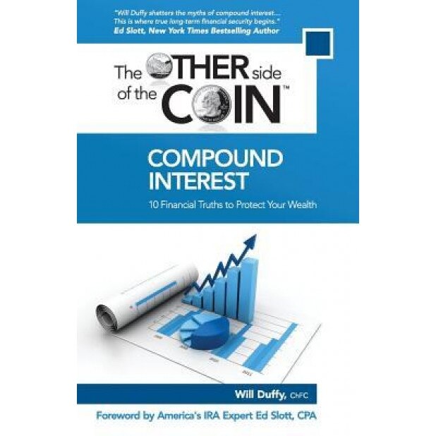 Compound Interest: 10 Financial Truths to Protect Your Wealth - Will Duffy (Author)