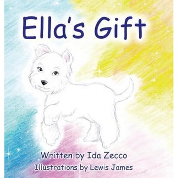 Ella's Gift, Ida Zecco (Author) Ella's Gift, Ida Zecco (Author)