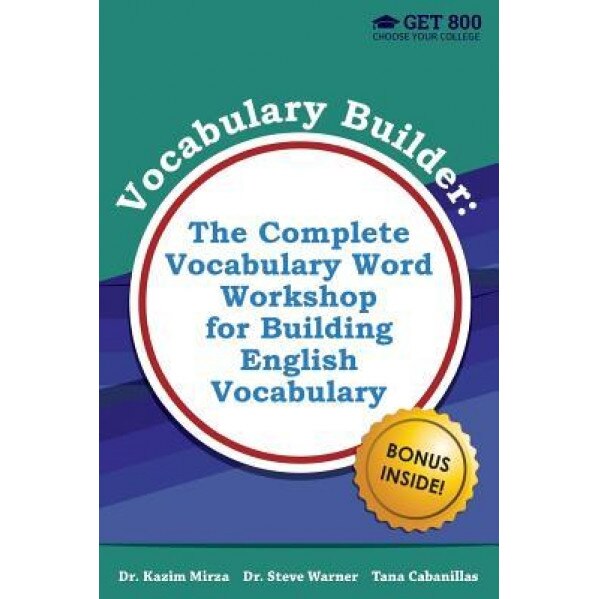 Vocabulary Builder - The Complete Vocabulary Word Workshop for Building English Vocabulary, Steve Warner (Author)