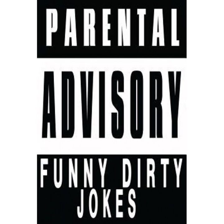 Funny Dirty Jokes: 2016 Lol Edition, Sexual and Adult's Jokes, Adam Smith (Author)