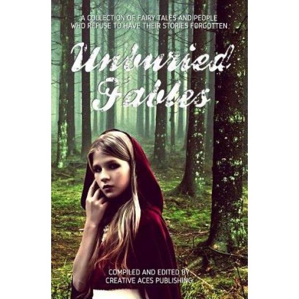 Unburied Fables, Tiffany Rose (Author)