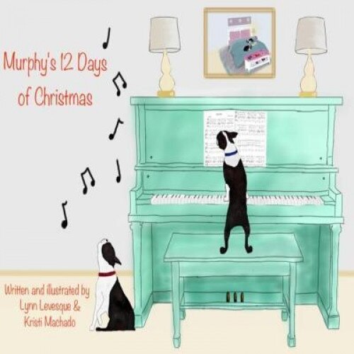 Murphy's 12 Days of Christmas, Lynn Levesque (Author)
