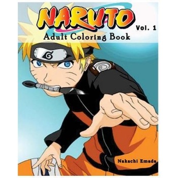 Naruto: Adult Coloring Book: Sketches Coloring Book Series (Vol.1): Coloring Book, Nakachi Emada (Author) Naruto: Adult Coloring Book: Sketches Coloring Book Series (Vol.1): Coloring Book, Nakachi Emada (Author)