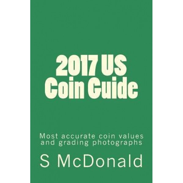 2017 Us Coin Guide, S. McDonald (Author)