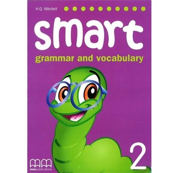 Smart Grammar And Vocabulary 2 Student's Book - H.Q. Mitchell Smart Grammar And Vocabulary 2 Student's Book - H.Q. Mitchell