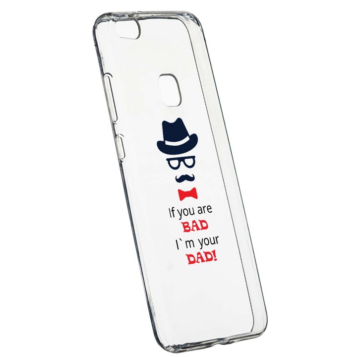 Husa Silicon, Transparent, Slim, Bad Dad, Huawei P10 LITE