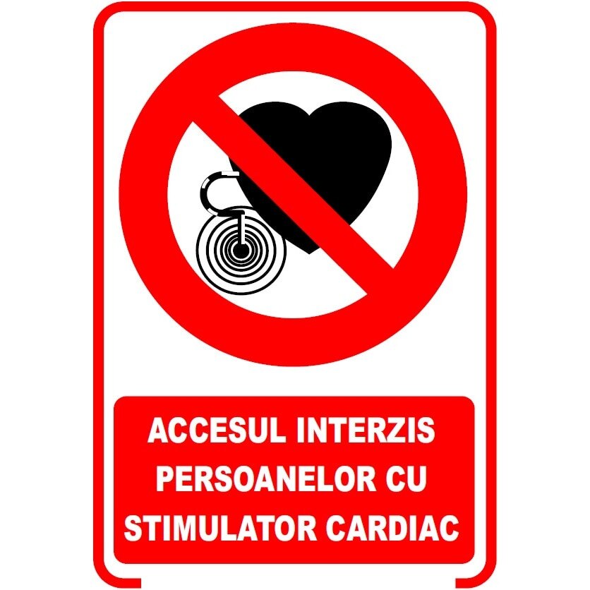 Set de 2 indicatoare A5 - ACCESUL INTERZIS CU STIMULATOR CARDIAC