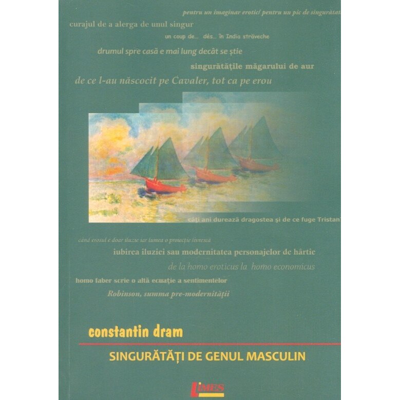Singuratati de genul masculin - Constantin Dram