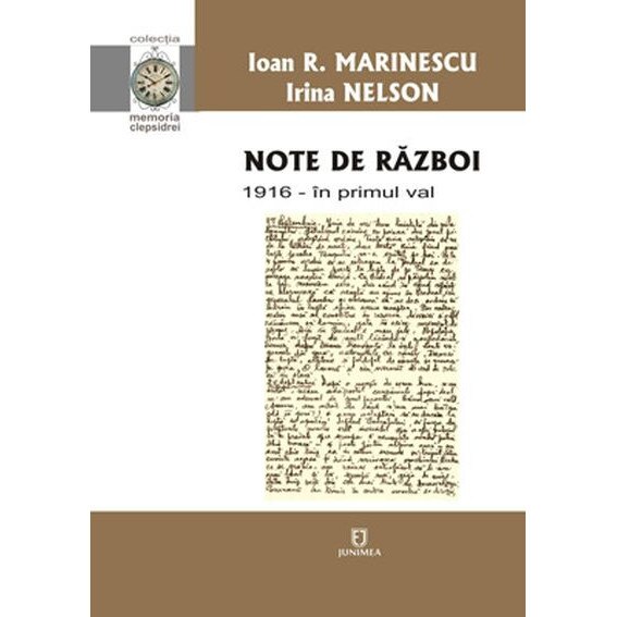 Note de razboi - Ioan R. Marinescu,Irina Nelson