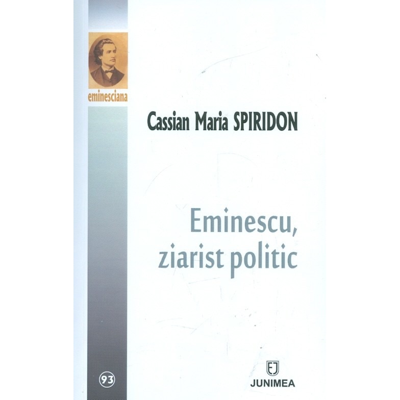 Eminescu, ziarist politic - Mihai Eminescu