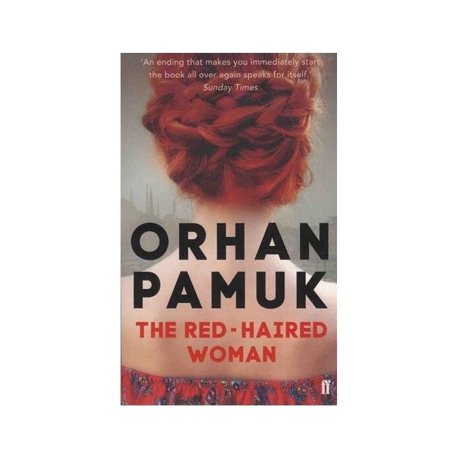 The Red-Haired Woman - Orhan Pamuk