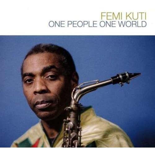 Femi Kuti - One People One World (CD)