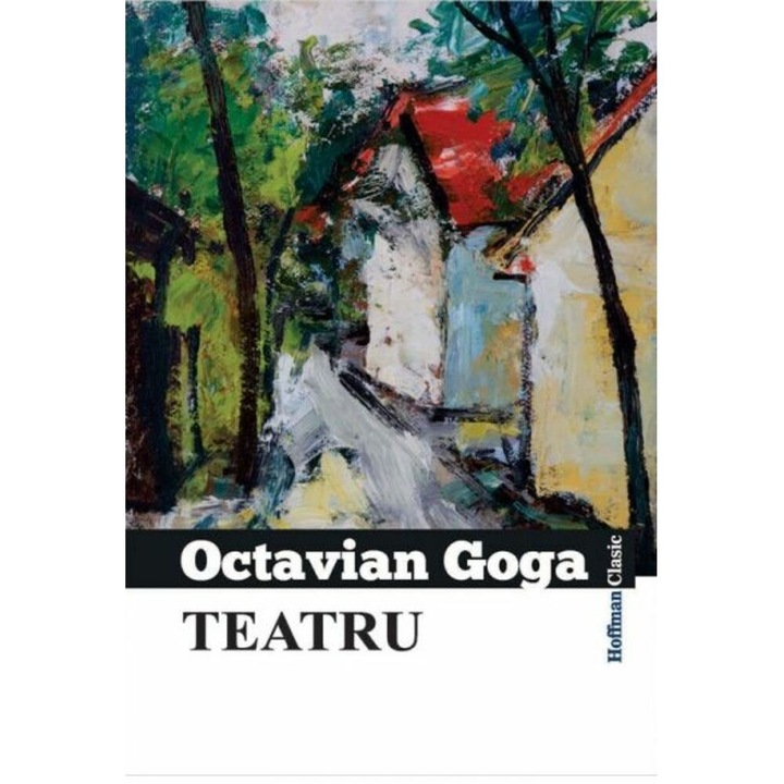 Teatru - Octavian Goga
