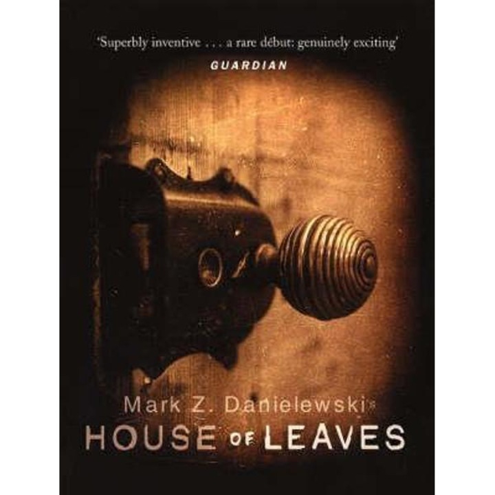 House Of Leaves - Mark Z Danielewski