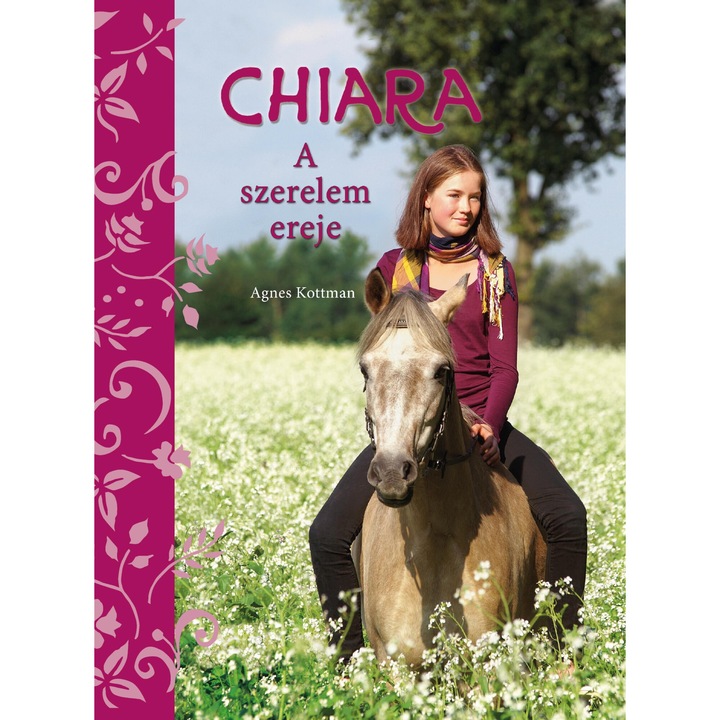 Agnes Kottmann: Chiara – A szerelem ereje