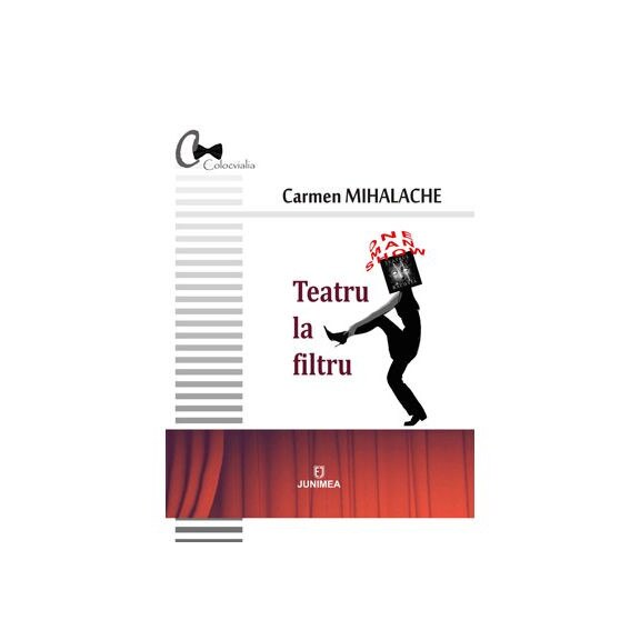 Teatru la filtru - Carmen Mihalache