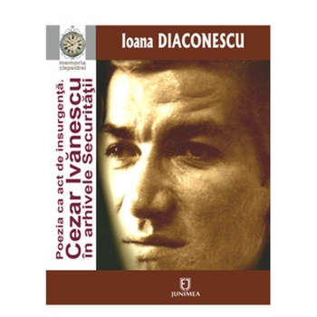 Poezia ca act de insurgenta - Ioana Diaconescu Poezia ca act de insurgenta - Ioana Diaconescu