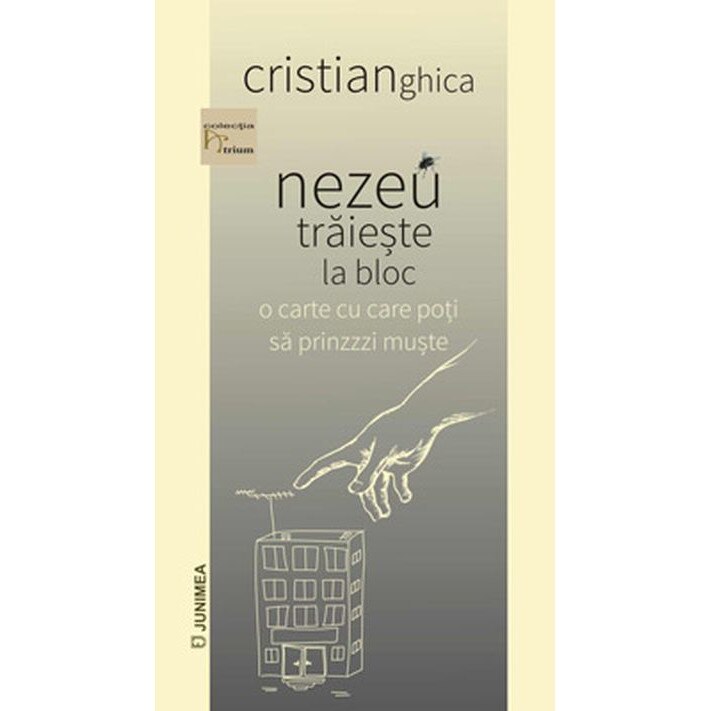 Nezeu traieste la bloc - Cristian Ghica