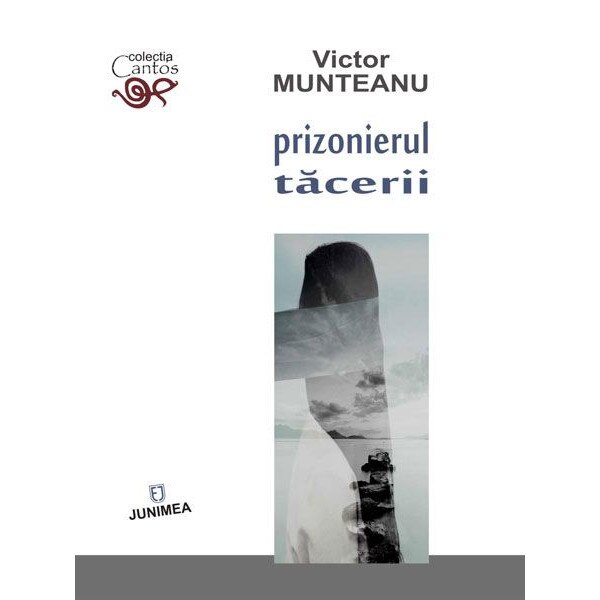 Prizonierul tacerii - Victor Munteanu