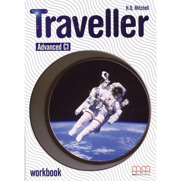 Traveller Advanced C1 Workbook - H.Q. Mitchell