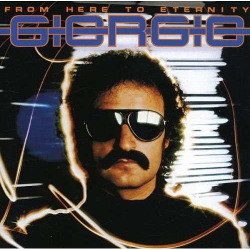 Giorgio Moroder - From Here To Eternity (CD)