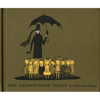 The Gashlycrumb Tinies: Or, After the Outing, Edward Gorey The Gashlycrumb Tinies: Or, After the Outing, Edward Gorey