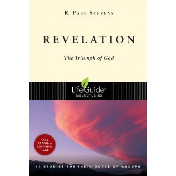 Revelation: The Triumph of God, R. Paul Stevens