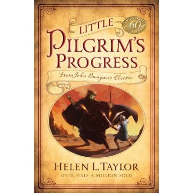 Little Pilgrim's Progress: From John Bunyan's Classic, Helen L. Taylor (Author)
