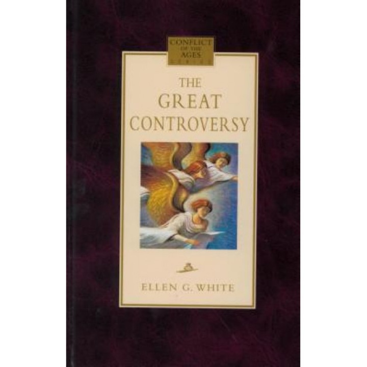 Great Controversy, Ellen Gould Harmon White (Author)