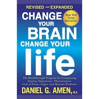 change your brain change your life the breakthrough program for conquering anxiety depression obsessiveness lack of focus anger and memory prob daniel g amen author imagen 4_0_
0
