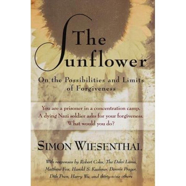 The Sunflower: On the Possibilities and Limits of Forgiveness, Simon Wiesenthal