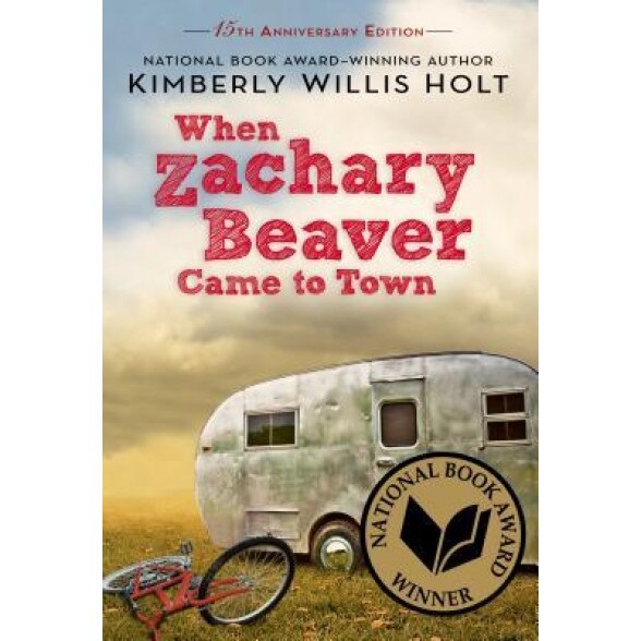 When Zachary Beaver Came to Town, Kimberly Willis Holt (Author)