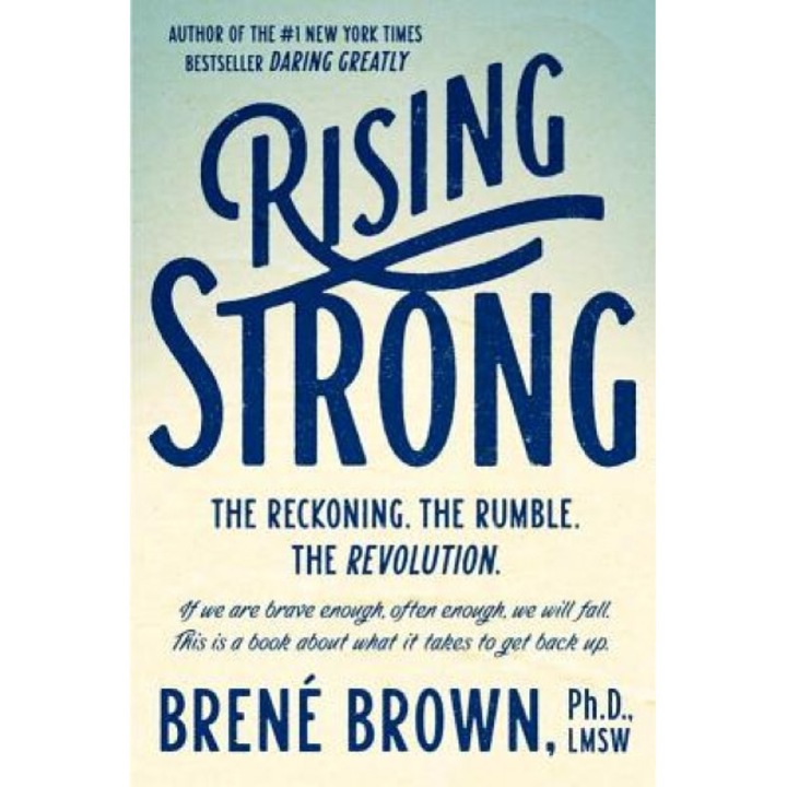 Rising Strong, Brene Brown (Author)