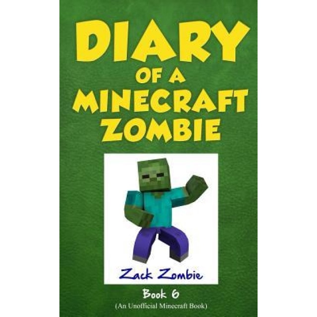 Diary of a Minecraft Zombie Book 6: Zombie Goes to Camp, Zack Zombie (Author)
