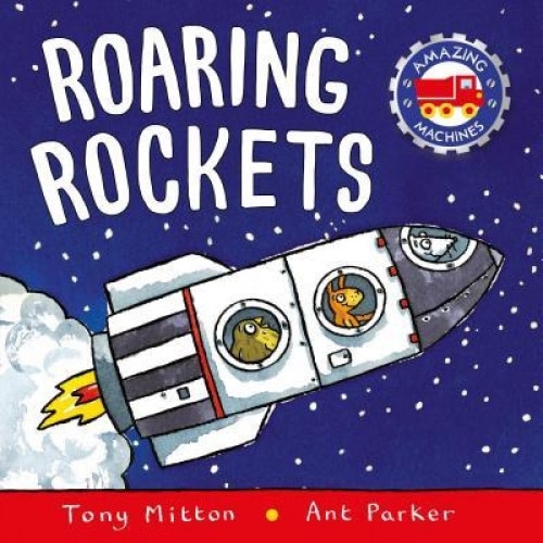 Roaring Rockets, Tony Mitton
