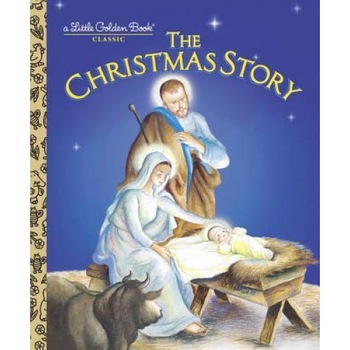 The Christmas Story, Jane Werner, Jane Werner Watson The Christmas Story, Jane Werner, Jane Werner Watson