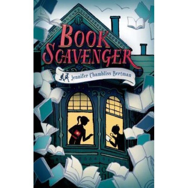 Book Scavenger, Jennifer Chambliss Bertman (Author)